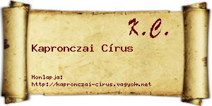 Kapronczai Círus névjegykártya